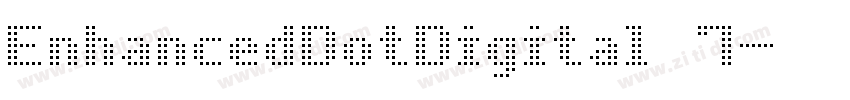 EnhancedDotDigital 7字体转换
